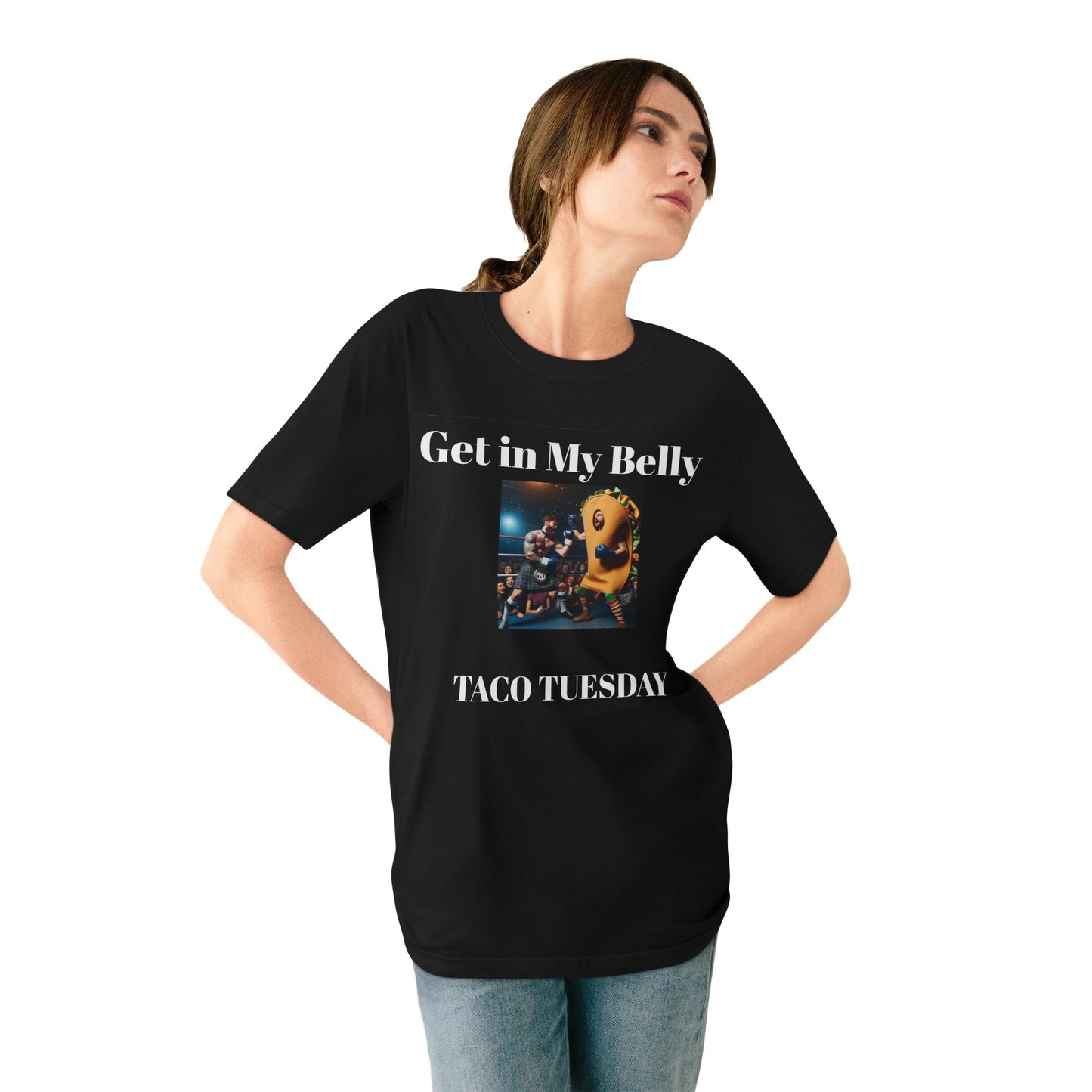 001 Get in my Belly Taco Tuesday  💔 T-shirt  Funny Meme