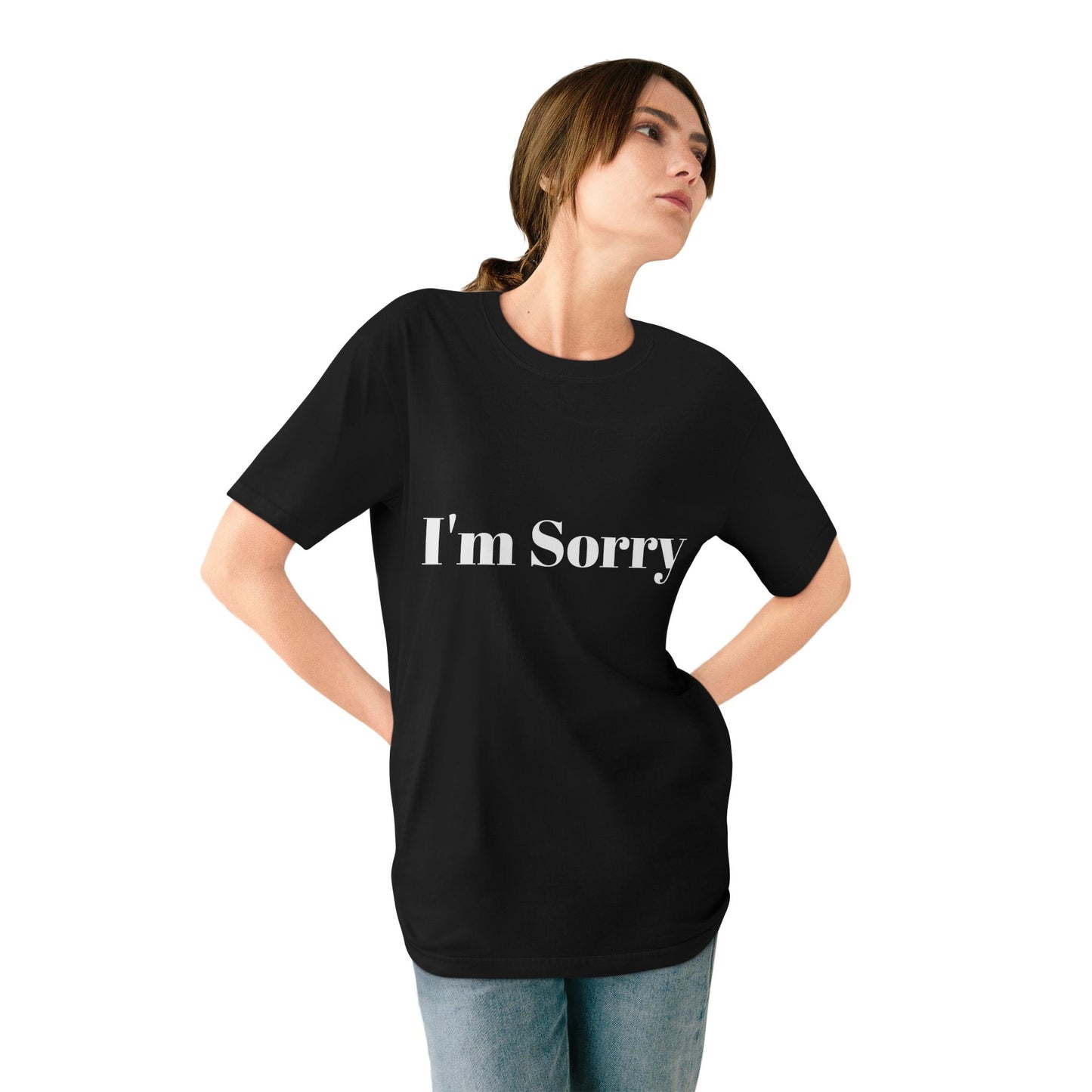 800- Graphic T-shirt - I'm Sorry , funny meme